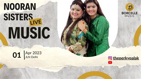 Nooran Sisters Live Performance I Patakha Guddi I Delhi I Hornok Fest Youtube