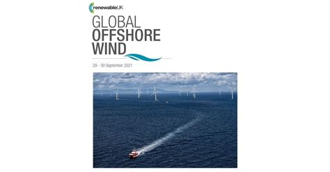 Save The Dates For Renewable Uks Global Offshore Wind 2021