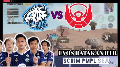 MICROBOY DAN KF RATAKAN BTR DI SCRIM SEA EVOS REBORN VS BTR SCRIM