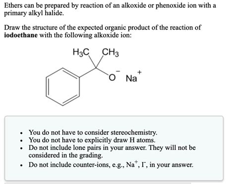 SOLVED: Ethers can be prepared by the reaction of an alkoxide or phenoxide ion with a primary ...