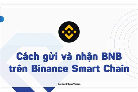 How To Send And Receive BNB On Binance Smart Chain