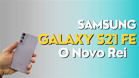 O que você precisa saber antes de COMPRAR um S21 FE GALAXY S21 FE 5G