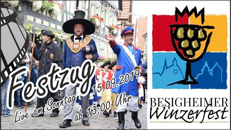 Winzerfest Besigheim Festzug So Uhr