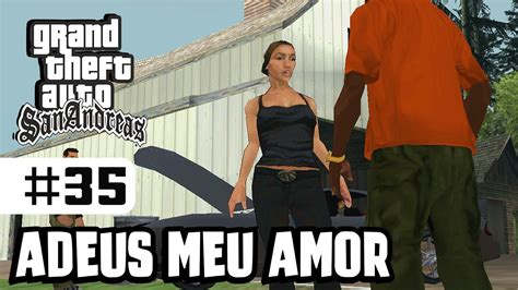 Adeus Meu Amor Gta San Andreas Todas As Miss Es Miss O Youtube