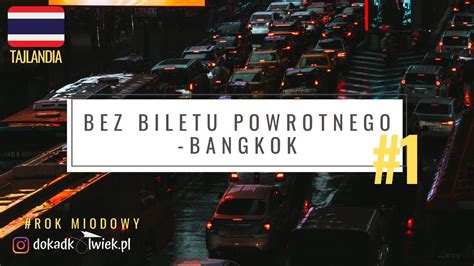 Bangkok Jak Si Tu Znale Li My Kantor Sim Transport Przystanek