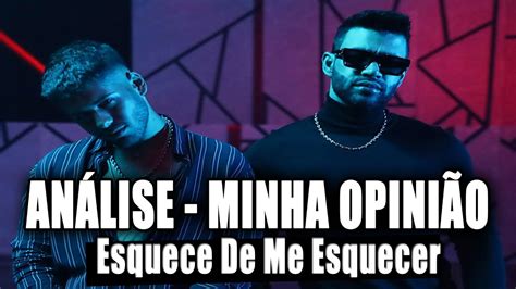 AnÁlise Zé Felipe E Gusttavo Lima Esquece De Me Esquecer Minha