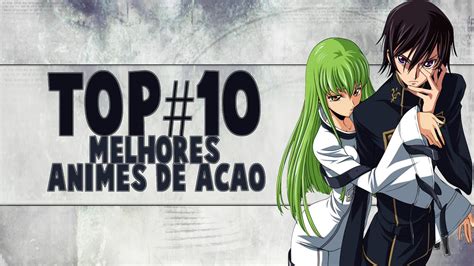 Top 10 Melhores Animes de Ação YouTube