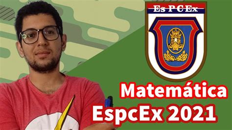 Espcex Quest O Prova D Matem Tica Youtube