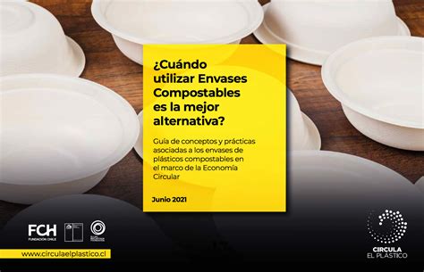 Guía de uso de elementos compostables Cuándo utilizar Envases