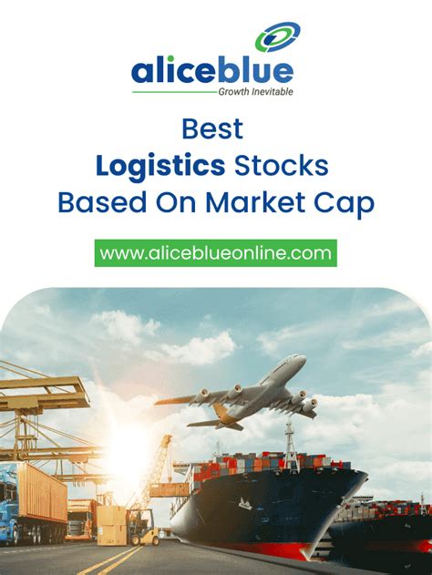 Best Logistics Stocks In India Alice Blue