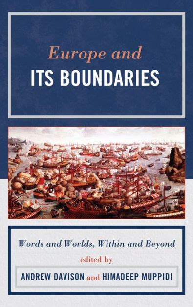 Europe And Its Boundaries Words And Worlds Within And Beyond By