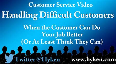 Customer Service Expert When The Customer Can Do Your Job Better Or