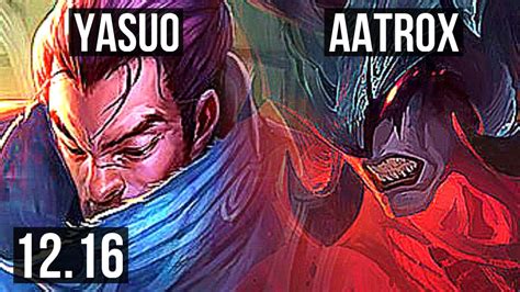 YASUO Vs AATROX TOP 7 Solo Kills Legendary 1 2M Mastery 10 3 8