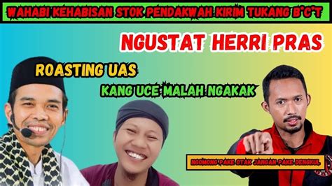 NGAKAK WAHABI UMUR SEGINI EMANG LAGI LUCU LUCUNYA HERRIPRAS YouTube