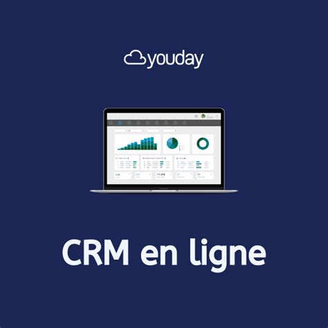 CRM en Ligne Gérez vos Données Partout Youday