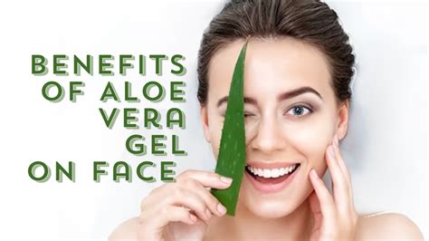 How To Use Aloe Vera Gel On Face At Night Maximize The Benefits Of