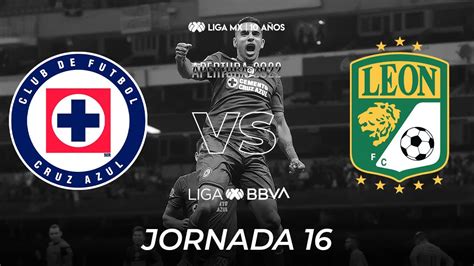 Resumen Y Goles Cruz Azul Vs León Liga Bbva Mx Apertura 2022 Jornada 16 Youtube