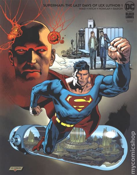 Superman The Last Days Of Lex Luthor Dc Comic Books