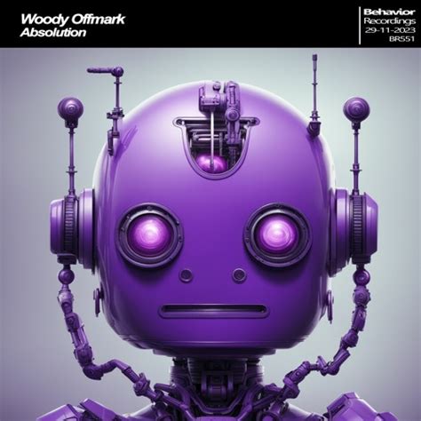 Stream Woody Offmark Absolution Album Out Now By Behavior