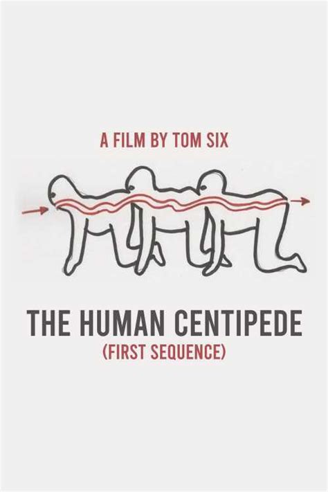 The Human Centipede First Sequence 2009 Deezluna The Poster