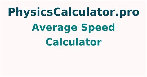 Average Speed Calculator How To Calculate Average Speed Calculator