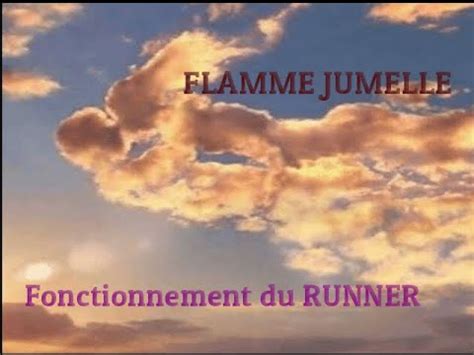 FLAMME JUMELLE Fonctionnement Du RUNNER YouTube