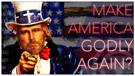 Make America Godly Again Can Christianity Save The Us Government