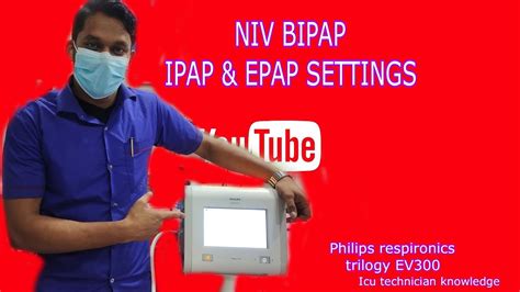 Philips Trilogy Ev300 Part 1 Niv Bipap Ipap And Epap Settings Bangla Language E Youtube