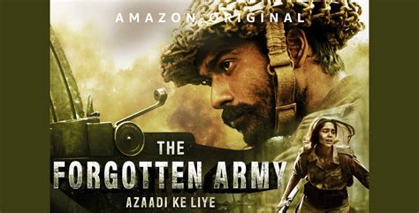 The Forgotten Army - Azaadi Ke Liye starring Sunny Kaushal, Sharvari ...