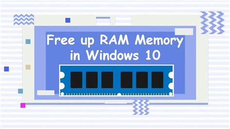 How To Free Up RAM In Windows 10 Fix High RAM Memory Usage Windows 10