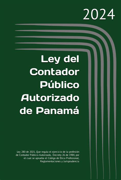 Ley Del Contador Público Autorizado De Panamá Ley 280 De 30 De