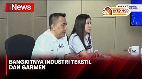 Bangkitnya Industri Tekstil Garmen Caleg Perindo Dorong Pemerintah