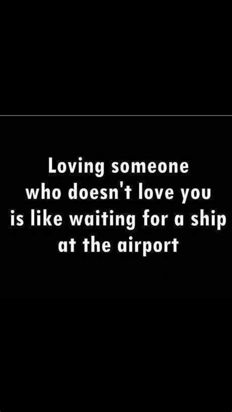 Quotes About Loving Someone Who Doesn T Love You Back Shortquotes Cc