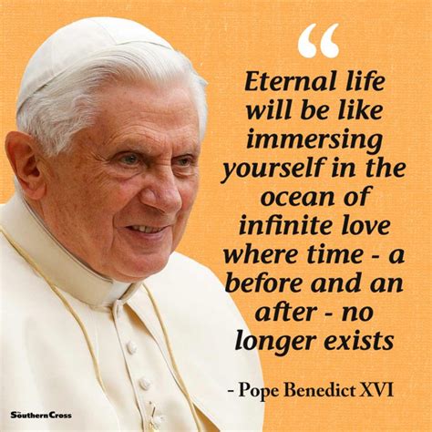 Notable Quotes From Pope Benedict Xvi The Southern Cross