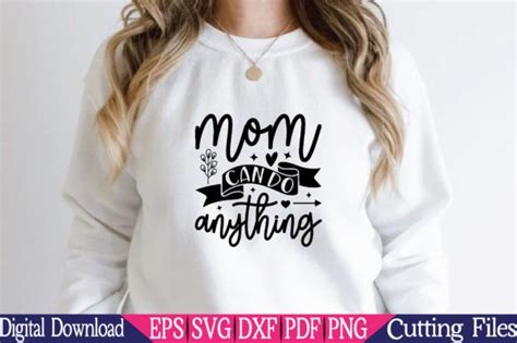 Mom Can Do Anything Svg Graphic By Mrm Graphics · Creative Fabrica