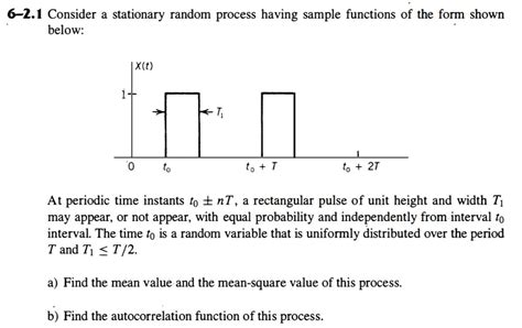 Solved Consider A Stationary Random Process Having Chegg