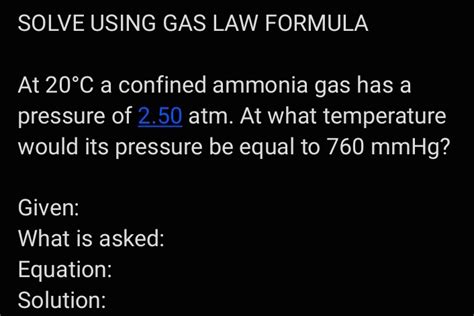 Solved Solve Using Gas Law Formula At C A Confined Ammonia Gas Has