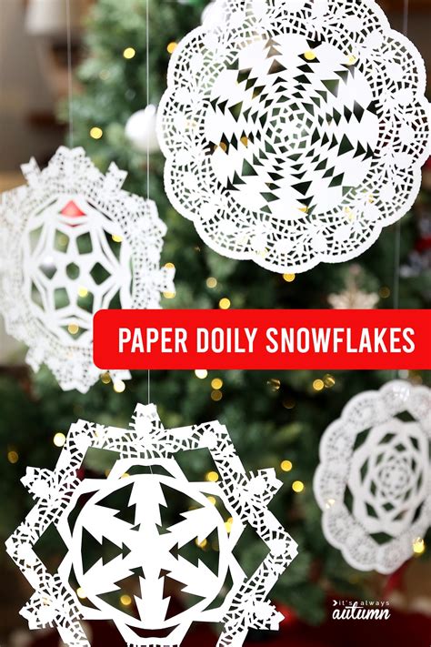 Paper Doily Snowflakes Fun Christmas Craft It S Always Autumn