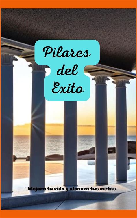 Pilares Del Exito Ebook Emi Emilcen Amazon Es Tienda Kindle