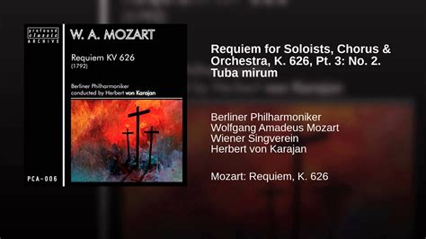 Requiem For Soloists Chorus Orchestra K 626 Pt 3 No 2 Tuba