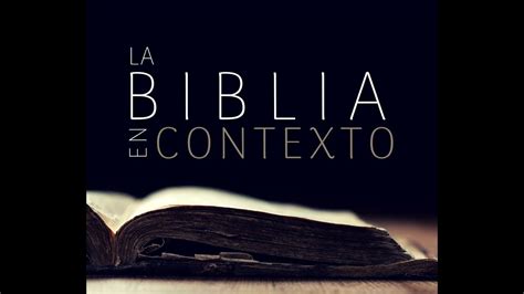 La Biblia En Contexto Hechos Lecci N Youtube