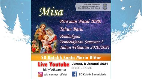 Misa Perayaan Natal Tahun Baru Dan Pembukaan Pembelajaran