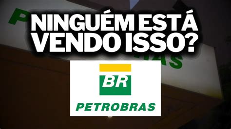 Petr Vale A Pena Investir E Os Dividendos O Que Esperar Para De