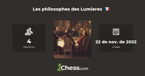 Les Philosophes Des Lumieres Clube De Xadrez Chess