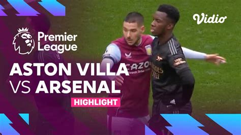 Highlights Aston Villa Vs Arsenal Premier League 2223 Vidio