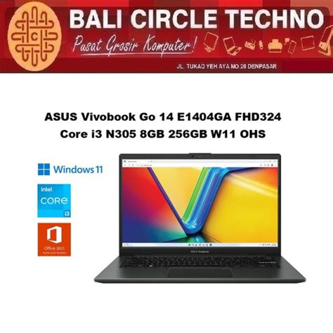 Jual Laptop Office Asus Vivobook Go 14 E1404ga Fhd324 I3 N305 8gb 256gb W11 Ohs Kota