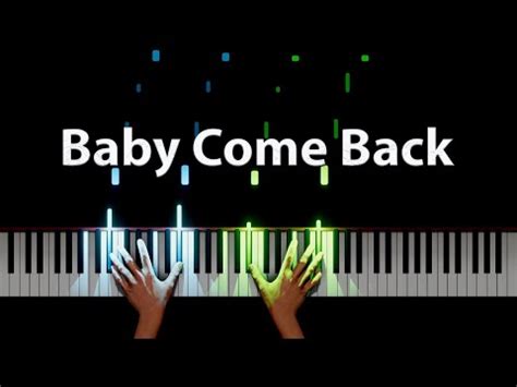 Player Baby Come Back Piano Tutorial YouTube