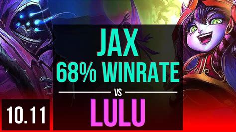 Jax Vs Lulu Top 3 Early Solo Kills 68 Winrate Legendary Kda 11