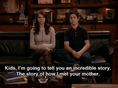 How I Met Your Mother Quotes Ted Mosby How I Met Your Mother