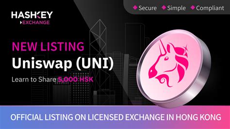 Uniswap UNI Will Be Listed On HashKey Exchange Learn And Share A